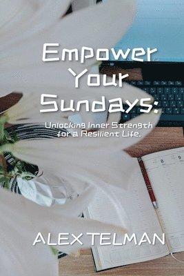 bokomslag Empower Your Sunday