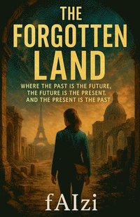 bokomslag The Forgotten Land