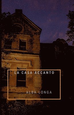 bokomslag La casa accanto