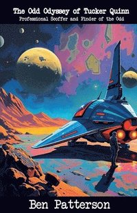 bokomslag Odd Odyssey of Tucker Quinn