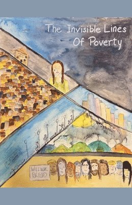 Gabriella Kőrösi, Annelise Lords, Buddhi Ruparathna, Gabriella K&#337;rösi, Gabriella Korösi, Gabriella K¿rösi - Invisible Lines Of Poverty, Häftad