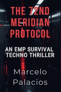 bokomslag 72nd Meridian Protocol