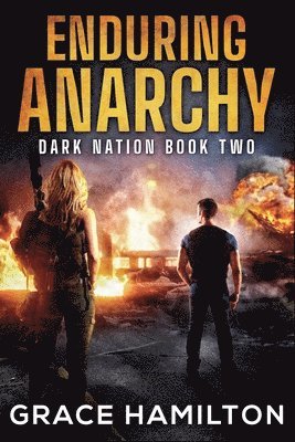 Grace Hamilton - Enduring Anarchy, Häftad