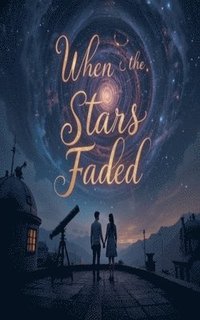 bokomslag When the Stars Faded