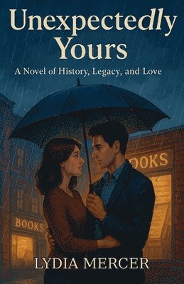Lydia Mercer - Unexpectedly Yours, Häftad