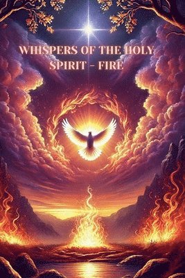 bokomslag Whispers of the Holy Spirit - Fire