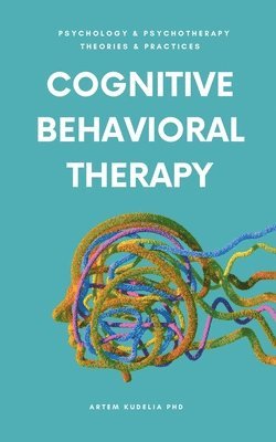 bokomslag Cognitive Behavioral Therapy