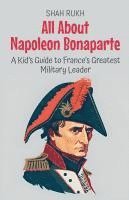 bokomslag All About Napoleon Bonaparte