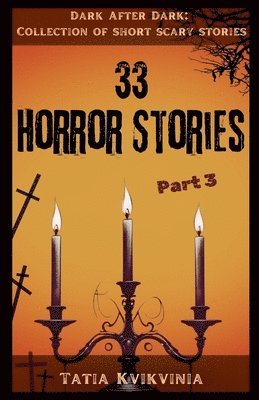 bokomslag 33 Horror Stories - Part 3