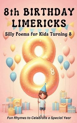 8th Birthday Limericks 1