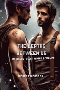 bokomslag Depths Between Us