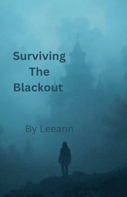 bokomslag Surviving the Blackout