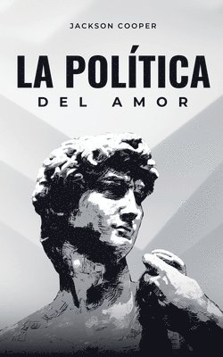 bokomslag La Poltica del Amor