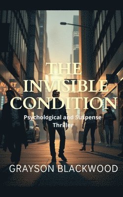 bokomslag Invisible Condition