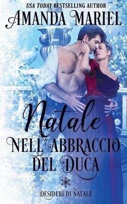 Natale nell` abbraccio del Duca 1