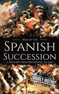 bokomslag War of the Spanish Succession