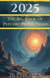 bokomslag 2025 The Big Book of Psychic Predictions