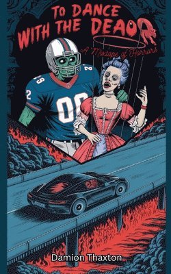 To Dance with the Dead