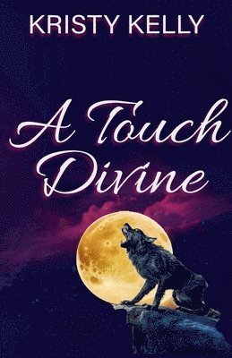 A Touch Divine 1