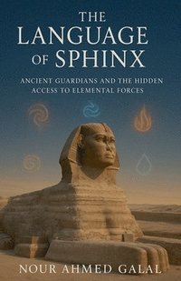 bokomslag The Language of the Sphinx