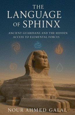 bokomslag The Language of the Sphinx