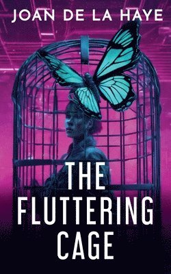 The Fluttering Cage 1