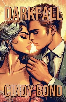 Cindy Bond - Darkfall, Häftad