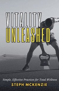 bokomslag Vitality Unleashed