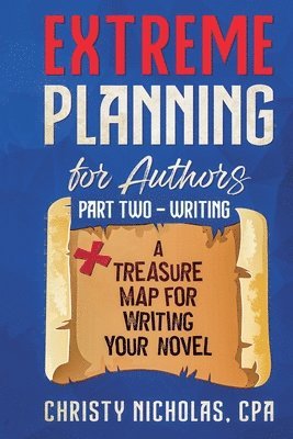 Extreme Planning for Authors 1