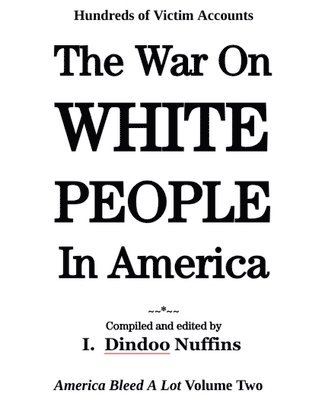 bokomslag War On White People In America