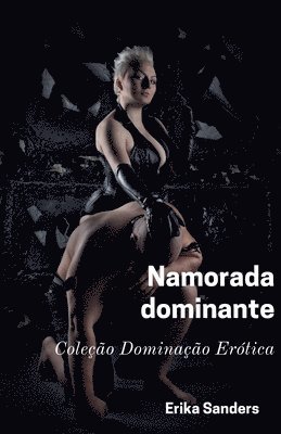 Namorada dominante 1