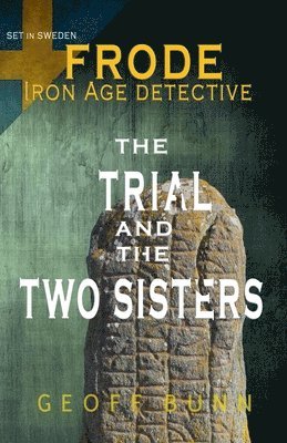 The Trial & The Two Sisters