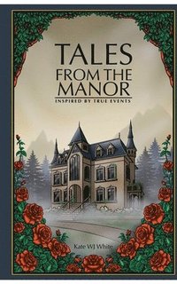 bokomslag Tales from the Manor