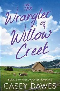 bokomslag Wrangler of Willow Creek