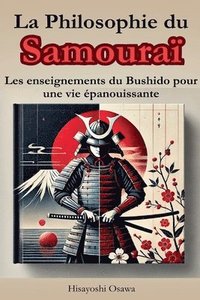 bokomslag La Philosophie du Samoura