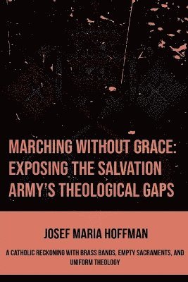 bokomslag Marching Without Grace