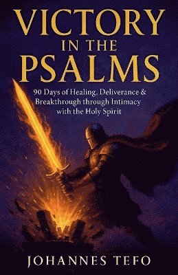 Johannes Tefo - Victory in the Psalms, Häftad