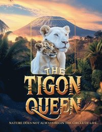 bokomslag The Tigon Queen