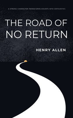 The Road of No Return 1