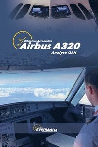 bokomslag Airbus A320 Analyse QRH