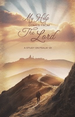 My Help Comes from the Lord 1
