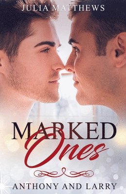 Marked Ones Anthony And Larry 1