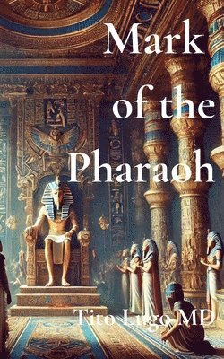 Mark of the Pharaoh 1