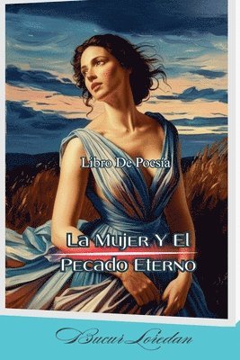 bokomslag Libro De Poesía La Mujer Y El Pecado Eterno