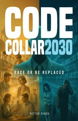 bokomslag Code Collar 2030