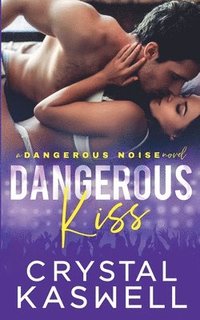 bokomslag Dangerous Kiss