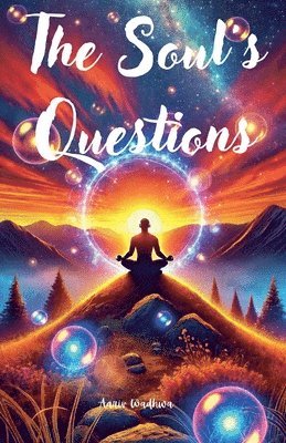 The Soul's questions 1