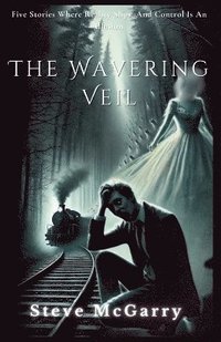 bokomslag Wavering Veil