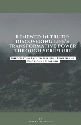 Renewed In Truth 1