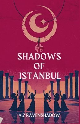 bokomslag Shadows of Istanbul